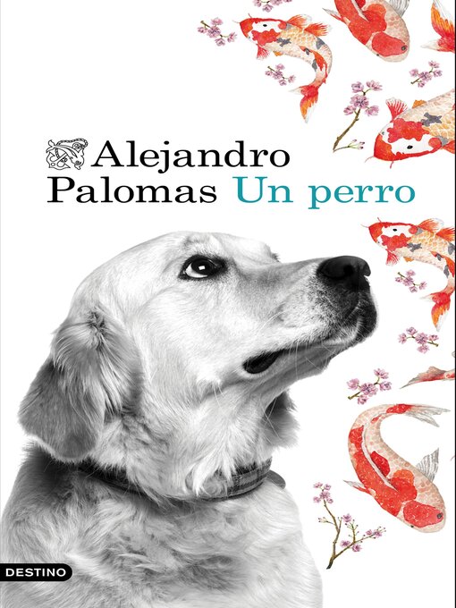 Title details for Un perro by Alejandro Palomas - Available